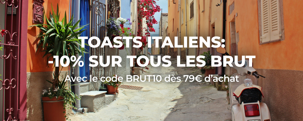 TOASTS ITALIENS: -10% SUR TOUS LES BRUT